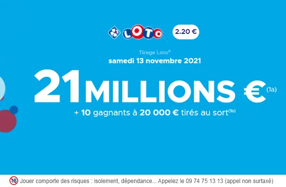 LOTO du samedi 13 novembre 2021 : 21 millions d&rsquo;€ à gagner !