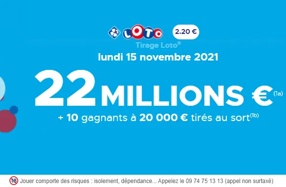LOTO du lundi 15 novembre 2021 : 22 millions d&rsquo;€ à gagner !