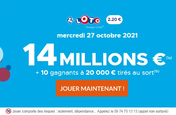 LOTO du mercredi 27 octobre 2021 : 14 millions d&rsquo;€ à gagner !