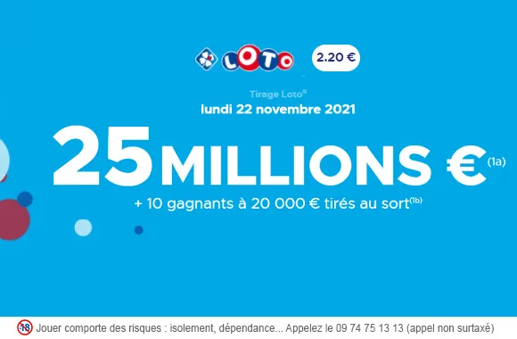 LOTO du lundi 22 novembre 2021 : 25 millions d&rsquo;€ à gagner !