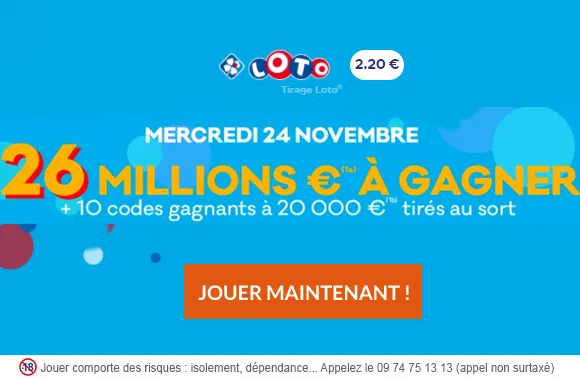 LOTO du mercredi 24 novembre 2021 : 26 millions d&rsquo;€ à gagner !