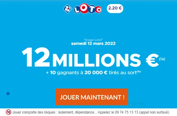 LOTO samedi 12 mars 2022 : 12 millions d&rsquo;€ à gagner !