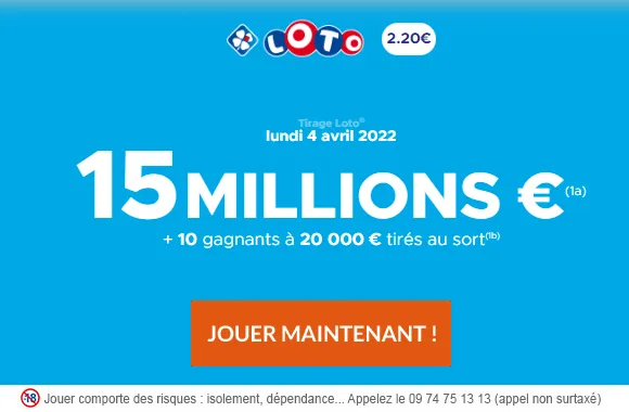 LOTO lundi 4 avril 2022 : 15 millions d&rsquo;€ à gagner !