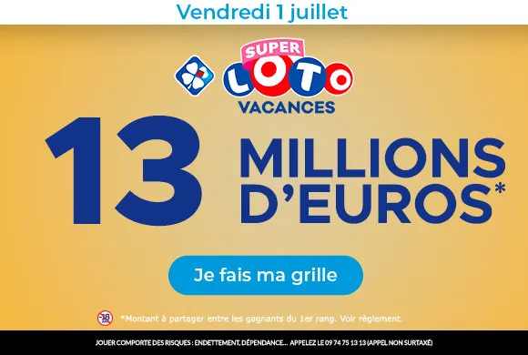 Super LOTO : 13 Millions d&rsquo;€ à gagner + 198M€ à l&rsquo;Euromillions ce vendredi 1er juillet 2022
