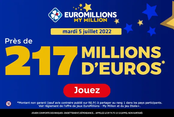 EuroMillions mardi 5 juillet 2022 : 217 millions d&rsquo;€ à gagner !