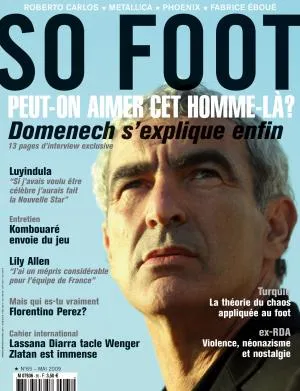 SO FOOT N°65 &#8211; Domenech s&rsquo;explique enfin