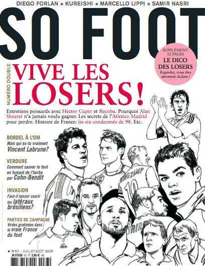 SO FOOT N°67 &#8211; Vive les Losers + Samir Nasri, Bordel à l&rsquo;OM, Cohn-Bendit&#8230; + Dico des Losers (32 pages)