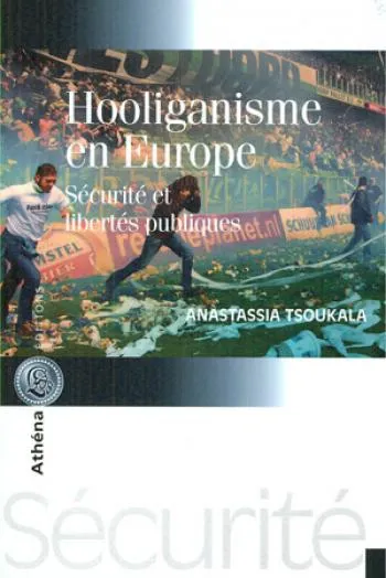 Livre du jour : «Hooliganisme en Europe»