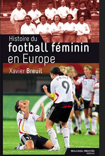 «<span style="font-size:50%">&nbsp;</span>Histoire du football féminin en Europe<span style="font-size:50%">&nbsp;</span>»
