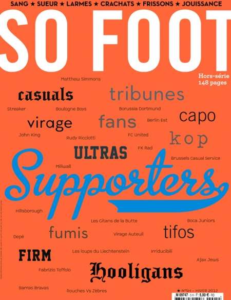 Hors Série : Le monde fou des supporters