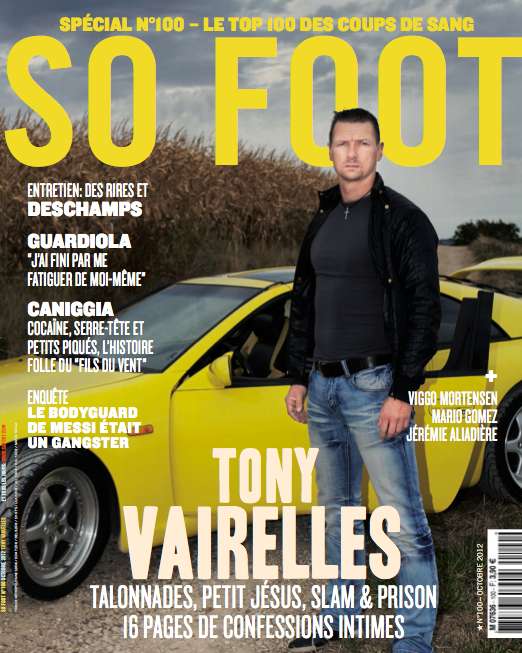 SO FOOT – N°100 – TONY VAIRELLES