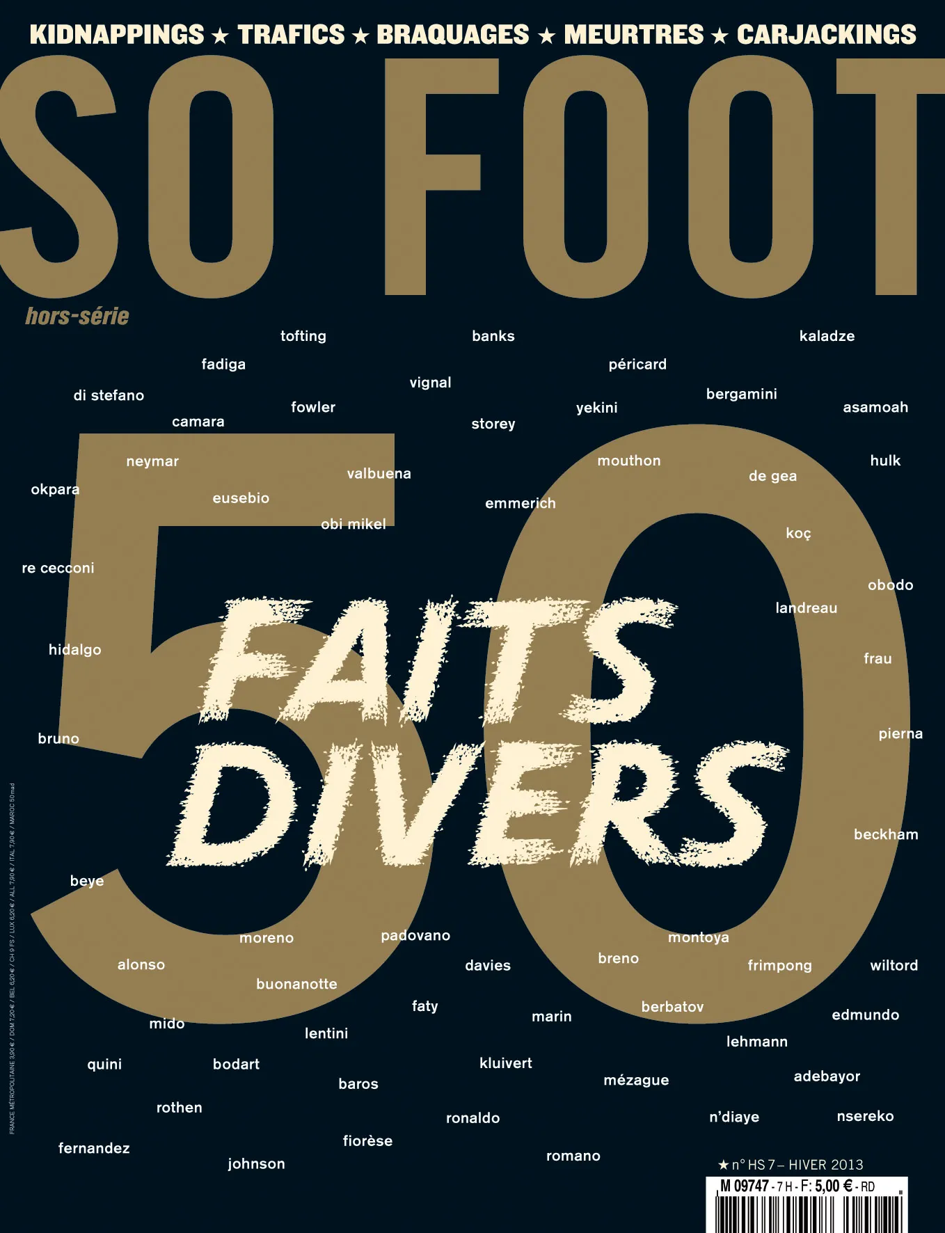 SO FOOT &#8211; Hors Série &#8211; FAITS DIVERS