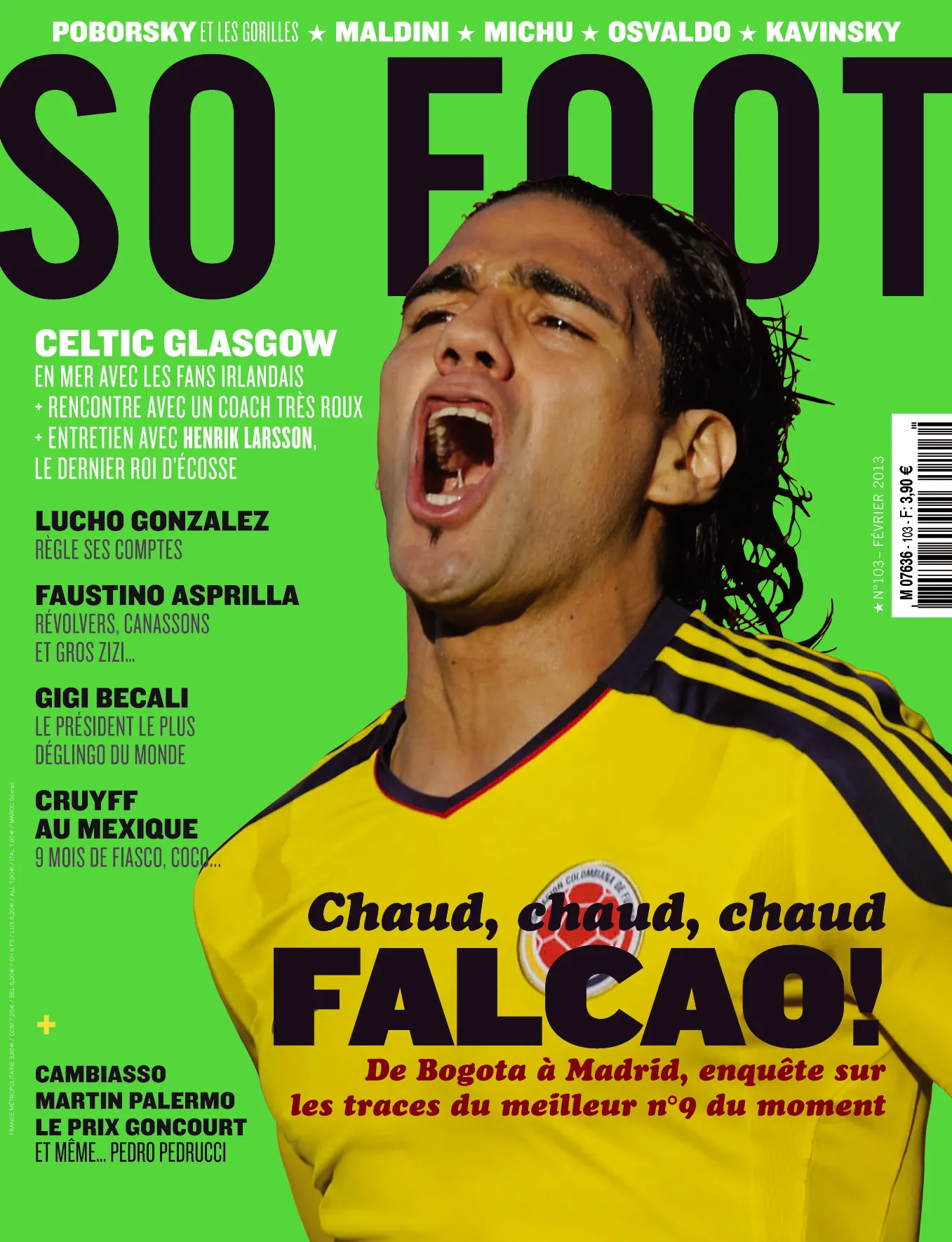 SO FOOT – #103 – FALCAO - SO FOOT - N°103 - EN KIOSQUE - LE 6 FEVRIER - 1er  Févr. 2013 - SO FOOT.com