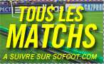 LIVE : Tous les matchs européens en direct