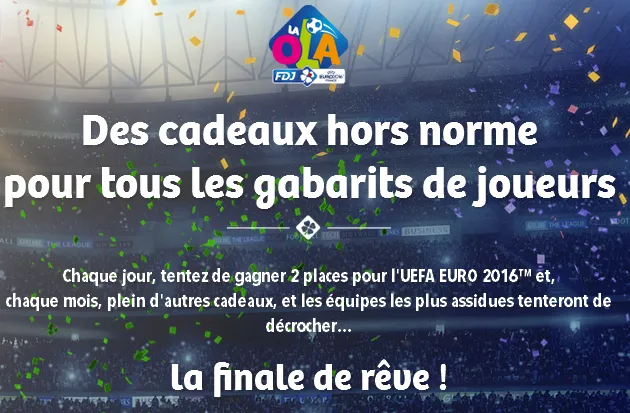 LA OLA FDJ® est lancée : 2 places pour l&rsquo;UEFA EURO 2016™ à gagner tous les jours !