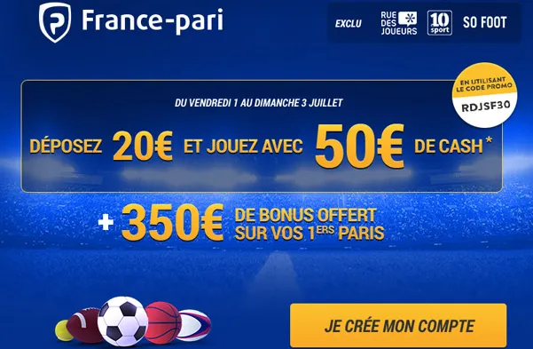Exclu SoFoot : déposez 20€ et misez avec 50€ chez France-Pari !