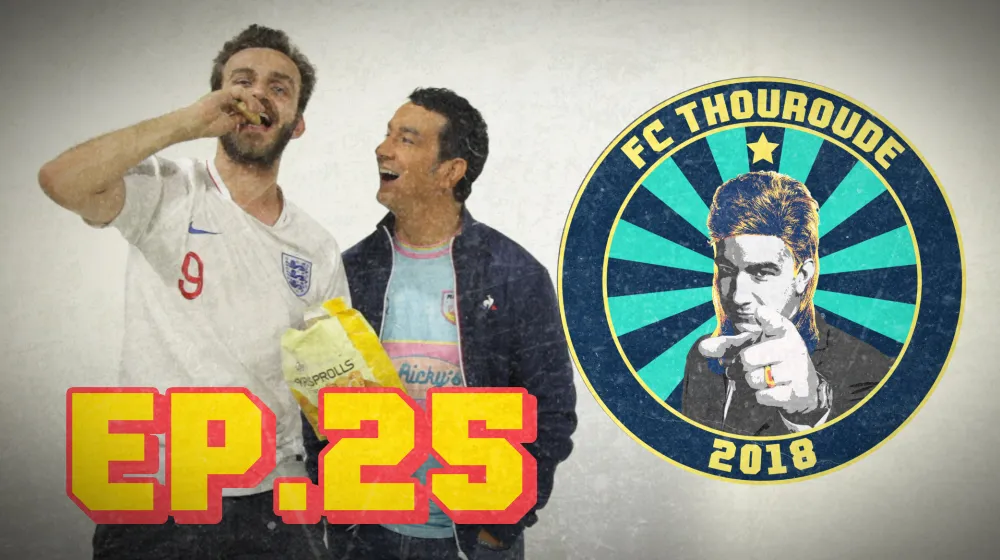 FC Thouroude #25 &#8211; It&rsquo;s coming home, la Belgeance et Thierry Henry