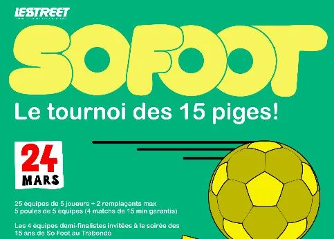 Participez au tournoi des 15 ans de So Foot !!