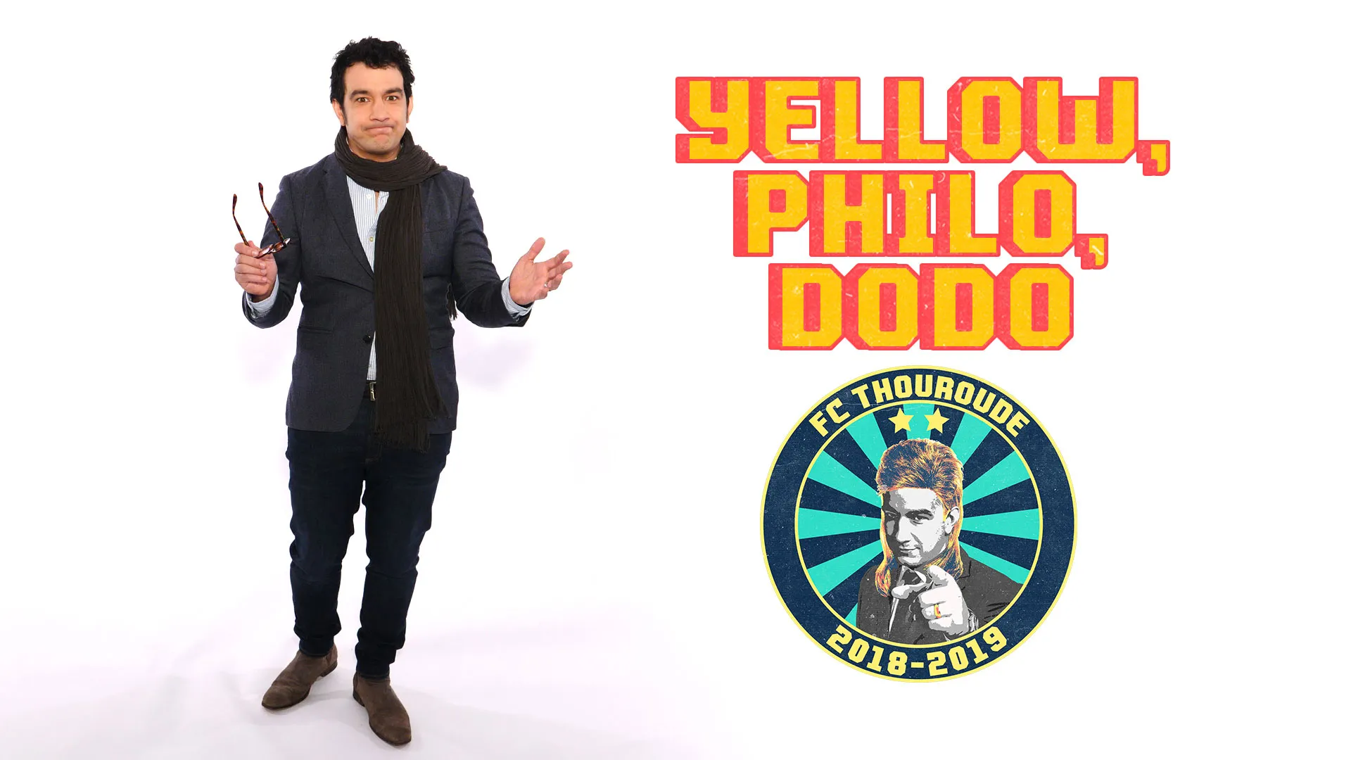 FC Thouroude #30 : Yellow, philo, dodo