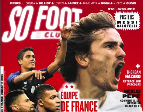 Lisez gratuitement le SO FOOT CLUB #51 d&rsquo;Avril 2019