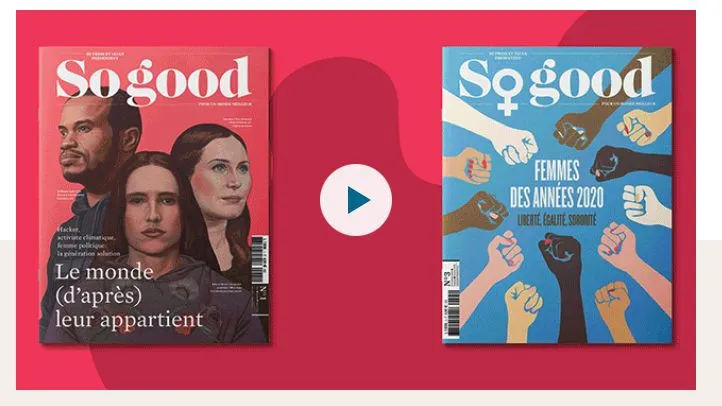 Il est l&rsquo;heure de vous (ré)abonner à So Good, notre magazine qui rend le monde meilleur