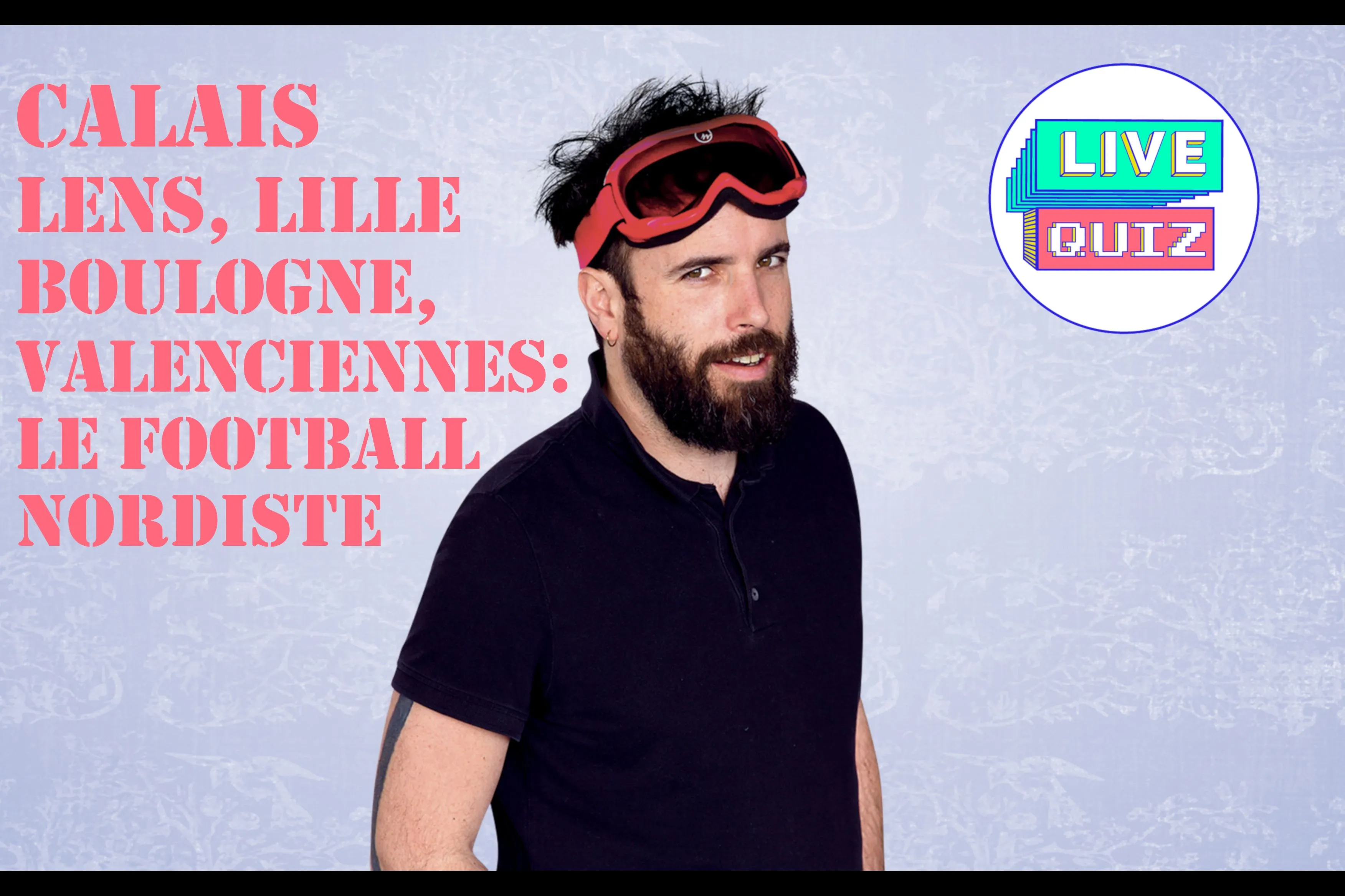 Quiz jeudi 20h spécial football nordiste avec Aymeric Lompret en direct sur la chaîne Twitch de So Foot !