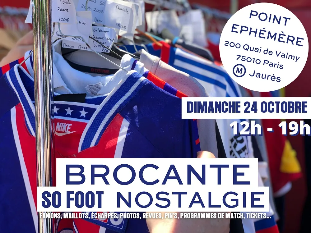 Brocante « So Foot Nostalgie » le 24 octobre à Paris