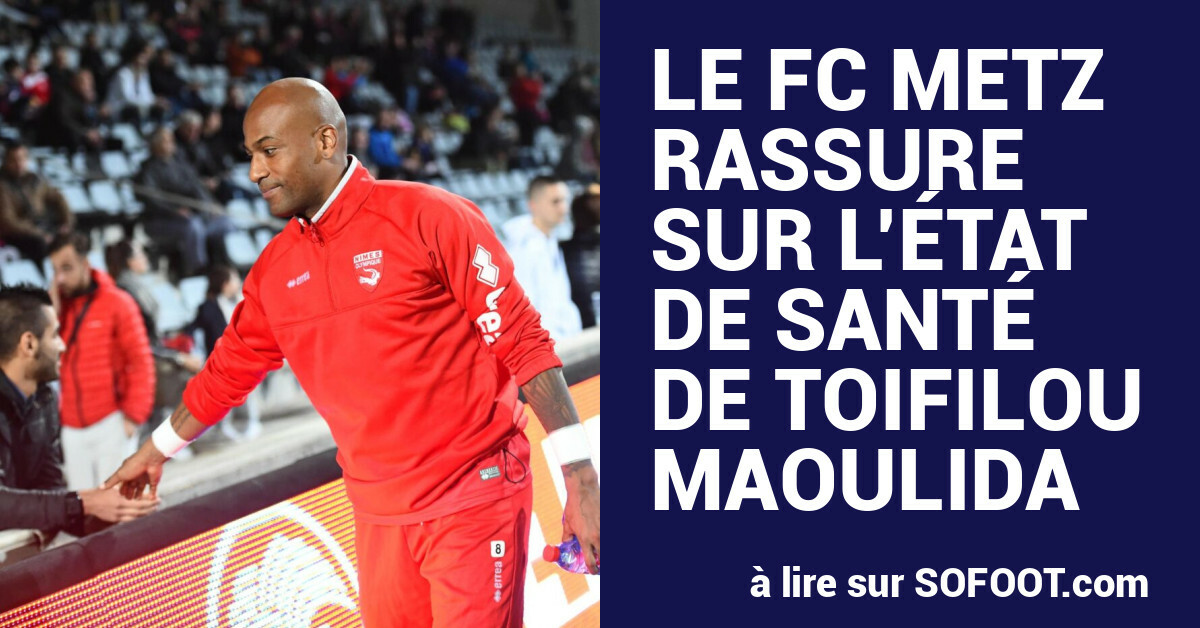 Le Mahorais Toifilou Maoulida de retour au FC Metz – Ini Sport